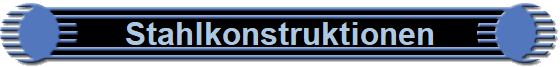 Stahlkonstruktionen
